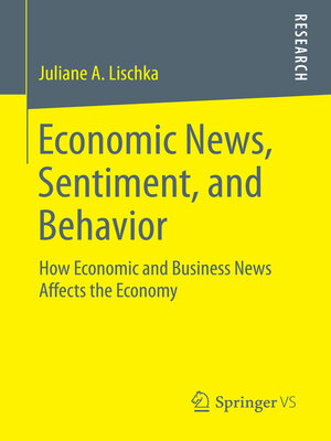 cover image of Economic News, Sentiment, and Behavior